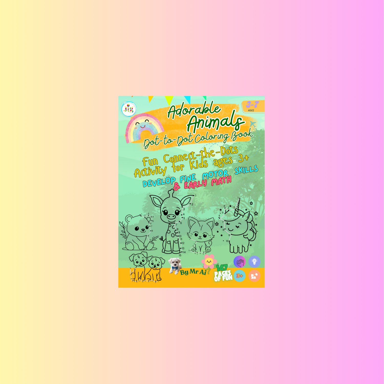 Adorable Animals Dot-to-Dot Coloring Book: Fun Connect-the-Dots Activity for Kids Ages 3+ | Develop Fine Motor Skills & Early Math Paperback by Miss Ai and Mr. Ai