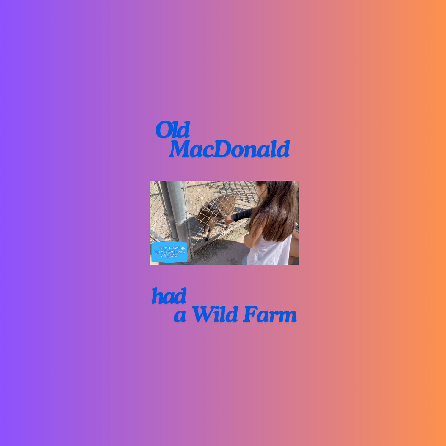 Old MacDonald had a Wild Farm by The Diamonds